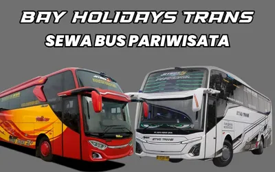 Layanan sewa bus pariwisata Bay Holidays Trans